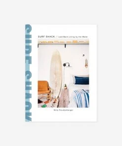 Lulu And Georgia 'Surf Shack: Laid-Back Living By The Water' Book By Nina Freudenberger